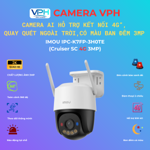 Camera WiFi IMOU IPC-K7FP-3H0TE Cruiser SC 4G 3MP