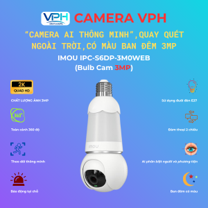 Camera WiFi IMOU IPC-S6DP-3M0WEB Bulb Cam 3MP