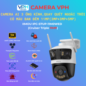 Camera WiFi IMOU IPC-S7UP-11M0WED Cruiser Triple 11MP