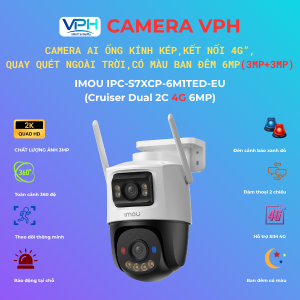 Camera Wifi IMOU IPC-S7XCP-6M1TED-EU Cruiser Dual 2C 4G 6MP